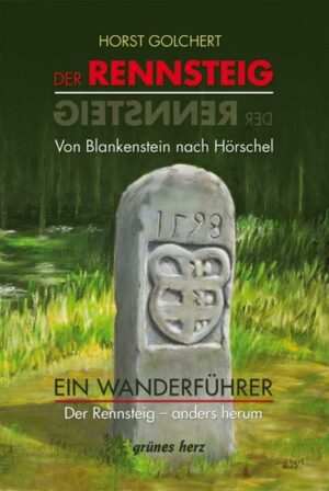 Wanderführer Rennsteig von Blankenstein nach Hörschel