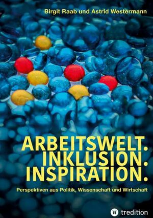 Arbeitswelt.Inklusion.Inspiration. Umsetzung der UN-Behindertenrechtskonvention. Handlungsempfehlung: Aktionspläne