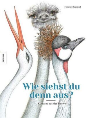 Wie siehst du denn aus? Kurioses aus der Tierwelt