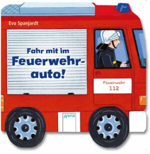 Fahr mit im Feuerwehrauto!