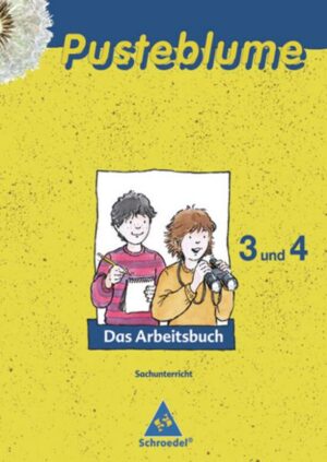 Pusteblume. Das Arbeitsbuch Sachunterricht / Pusteblume. Das Arbeitsbuch Sachunterricht - Allgemeine Ausgabe 2009