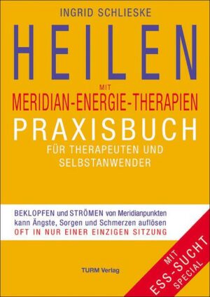 Heilen mit Meridian-Energie-Therapien