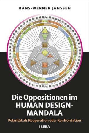 Die Oppositionen im Human Design Mandala