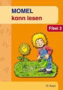 Momel kann lesen. Fibel 3. Neubearbeitung