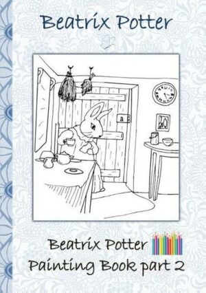 Beatrix Potter Painting Book Part 2 ( Peter Rabbit )