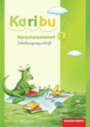 Karibu 2. Spracharbeitsheft. Schulausgangssschrift