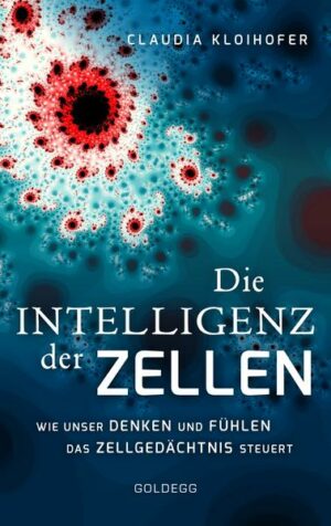 Die Intelligenz der Zellen