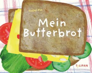 Mein Butterbrot