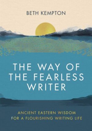 The Way of the Fearless Writer