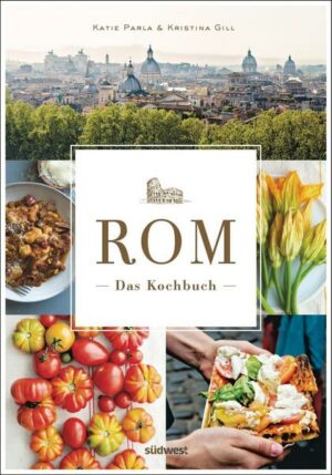 Rom - Das Kochbuch