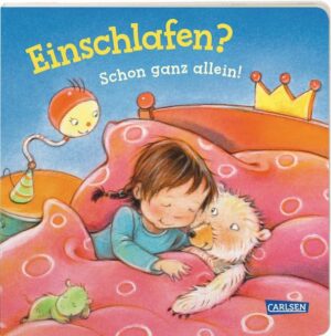 Einschlafen? Schon ganz allein! (Kleine Entwicklungsschritte)