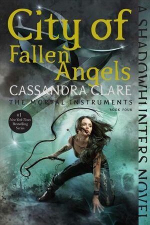 City of Fallen Angels / The shadow hunter chronicles 4