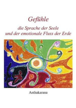 Gefühle die Sprache der Seele und der...