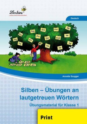 Silben - Übungen an lautgetreuen Wörtern