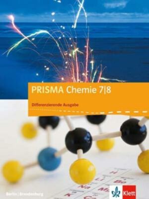 Prisma Chemie. Schülerbuch 7./8. Schuljahr. Differenzierende Ausgabe Berlin