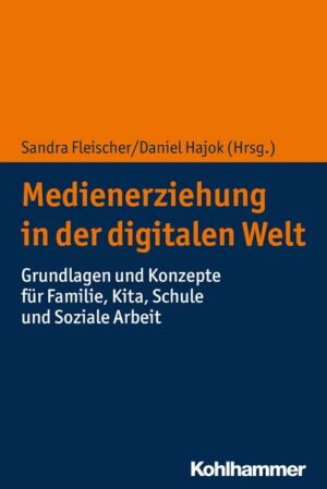 Medienerziehung in der digitalen Welt