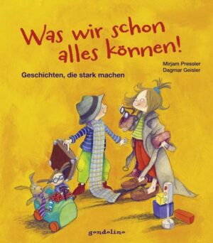 Was wir schon alles können! - Geschichten