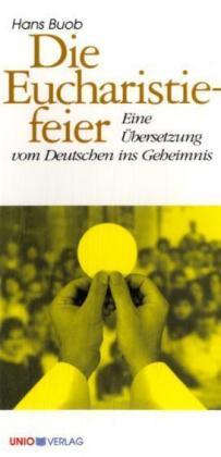 Die Eucharistiefeier