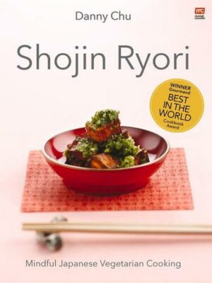 Shojin Ryori: Mindful Japanese Vegetarian Cooking