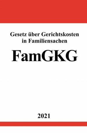 Gesetz über Gerichtskosten in Familiensachen (FamGKG)