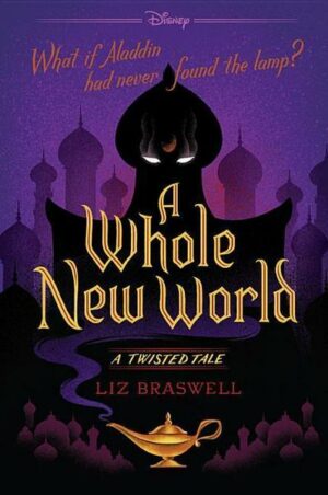 A Whole New World (a Twisted Tale): A Twisted Tale