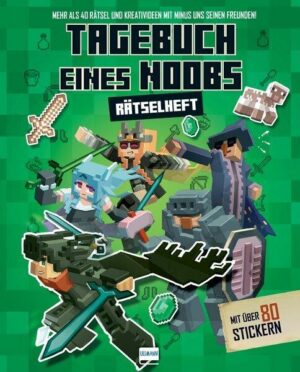 Tagebuch eines Noobs - Rätselheft mit über 80 Stickern