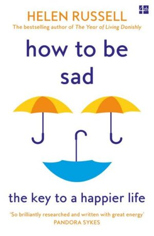 How to be Sad