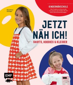 Jetzt näh ich! Die Kindernähschule – Shirts