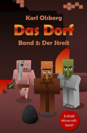 Das Dorf / Das Dorf: Der Streit