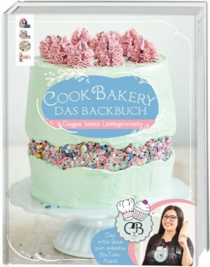 CookBakery. Das Backbuch