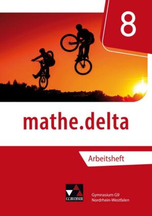 Mathe.delta 8 Arbeitsheft Nordrhein-Westfalen