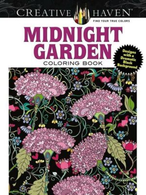 Creative Haven Midnight Garden Coloring Book: Heart & Flower Designs on a Dramatic Black Background