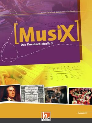 MusiX 3. Schülerband. Ausgabe Deutschland