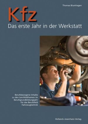 Kfz - Das erste Jahr in der Werkstatt