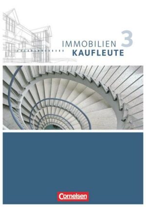 Immobilienkaufleute 03: Lernfelder 10-13. Schülerbuch