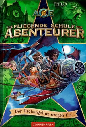 Die fliegende Schule der Abenteurer (Bd. 2)