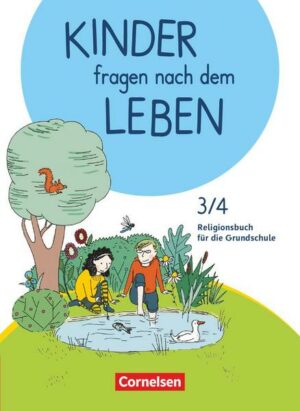 Kinder fragen nach dem Leben 3./4. Schuljahr - Religionsbuch