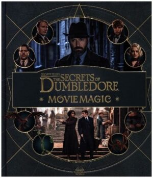 Fantastic Beasts - The Secrets of Dumbledore: Movie Magic