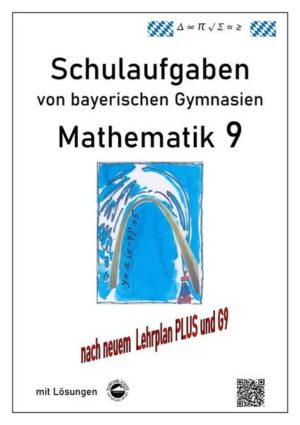 Mathematik 9 Schulaufgaben (G9