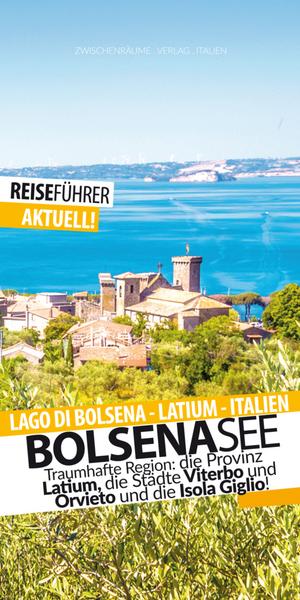 Bolsenasee - Reiseführer mit Insel Giglio