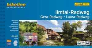 Ilmtal-Radweg • Gera-Radweg • Laura-Radweg