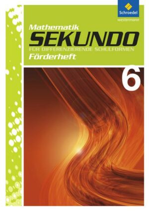 Sekundo 6. Fördermaterial. Mathematik. Differenzierende Schulformen