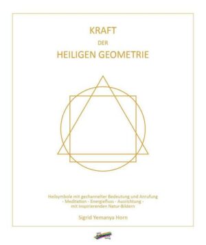 Kraft der heiligen Geometrie