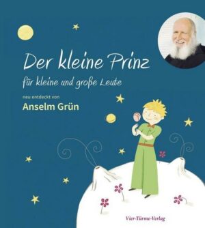 Der kleine Prinz für kleine und große Leute