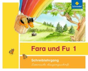 Fara und Fu. Schreiblehrgang. Lateinische Ausgangsschrift