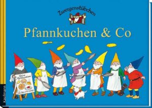 Zwergenstübchen Pfannkuchen & Co