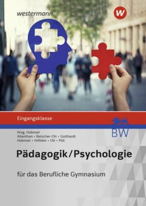 Pädagogik/Psychologie. Eingangsklasse: Schülerband. Berufliches Gymnasium in Baden-Württemberg