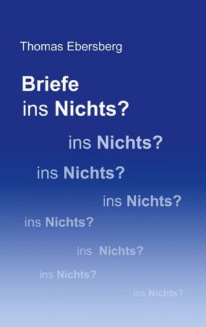 Briefe ins Nichts?