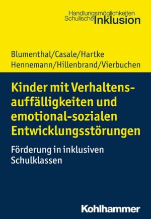 Kinder mit Verhaltensauffälligkeiten und emotional sozialen Entwicklungsstörungen