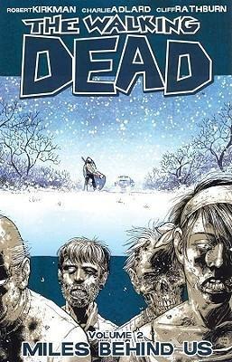 The Walking Dead Volume 2: Miles Behind Us